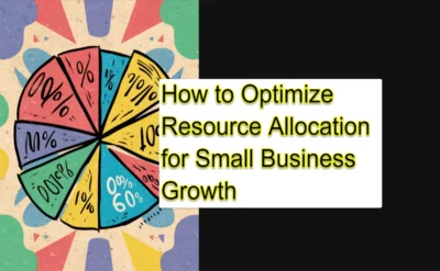 Resource Allocation in Business Management